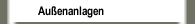 Außenanlagen
